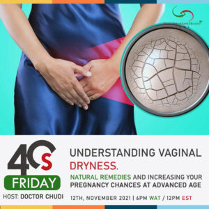 Read more about the article Understanding Vaginal Dryness, Natural Remedies And Increasing Your Pregnancy Chances At Advanced Age